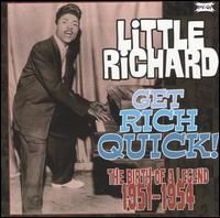 Little Richard - Get Rich Quick! The Birth Of A Legend 1951-1954