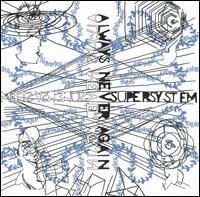 Supersystem - Always Never Again