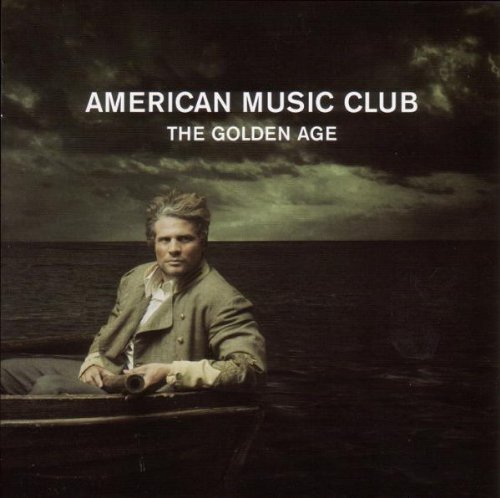 American Music Club – The Golden Age (CD)