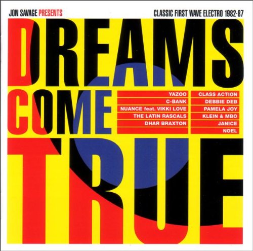 Válogatás – Dreams Come True: Classic New Wave Electro 1982-87 (CD)