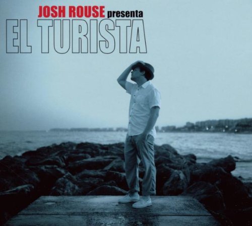 Josh Rouse – El Turista (CD)