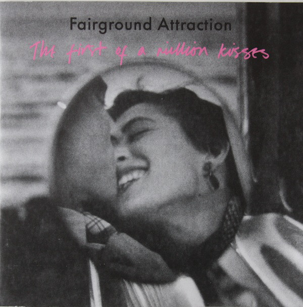 Fairground Attraction – The First Of A Million Kisses (CD)