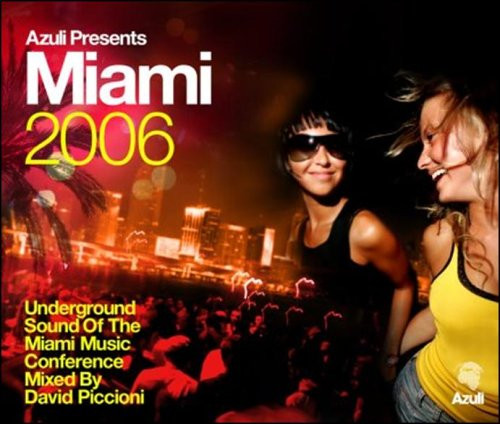 Válogatás - Azuli Presents Miami 2006