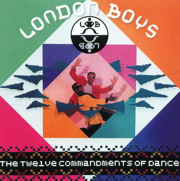 London Boys - The Twelve Commandments Of Dance Part 1