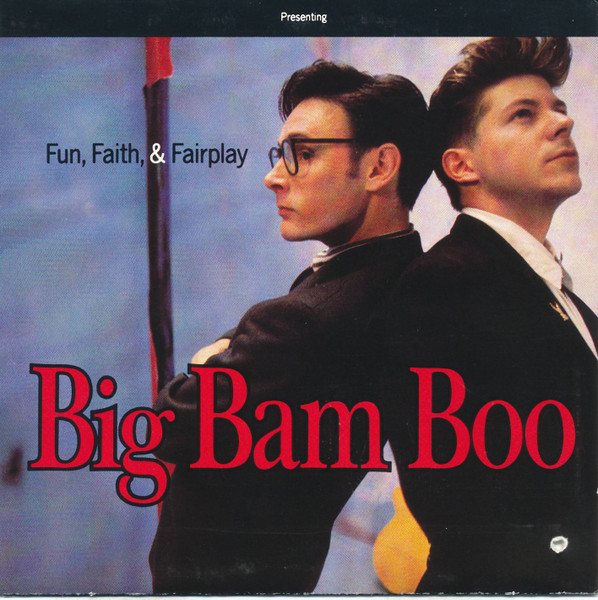 Big Bam Boo – Fun, Faith & Fairplay (CD)