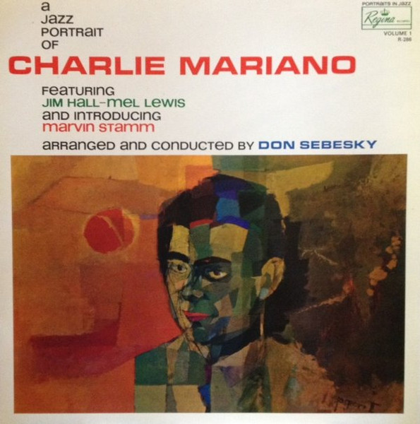Charlie Mariano - A Jazz Portrait Of Charlie Mariano