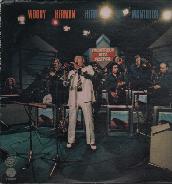 Woody Herman - Herd At Montreaux