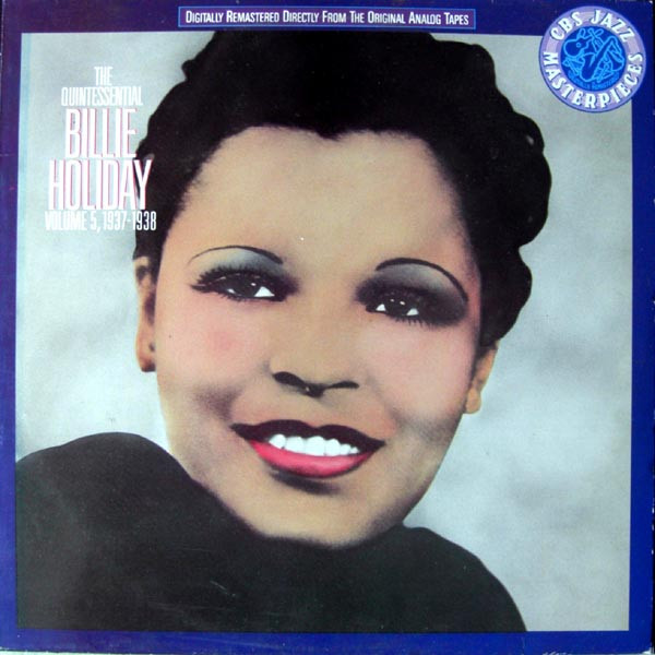 Billie Holiday - The Quintessential Billie Holiday Volume 5, 1937-1938