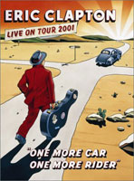 Eric Clapton - One More Car, One More Rider: Live On Tour 2001