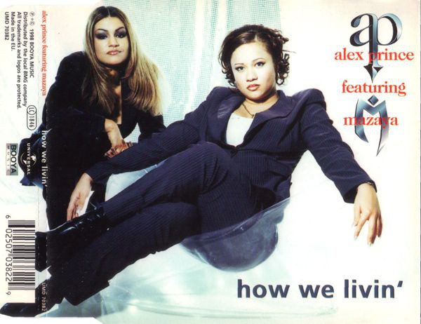 Alex Prince feat. Mazaya - How We Livin’