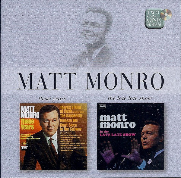Matt Monro – These Years / The Late Late Show (CD)
