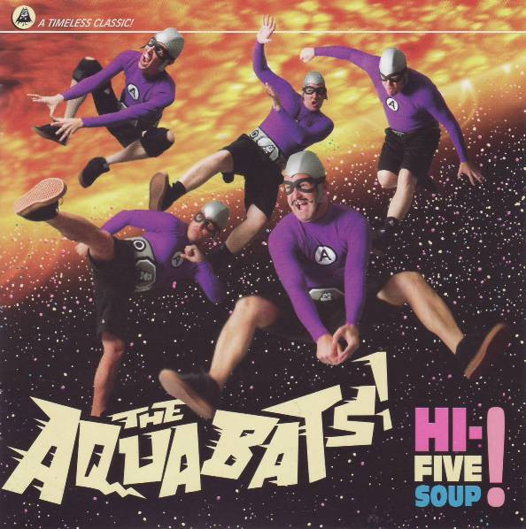 Aquabats – Hi-Five Soup! (CD)