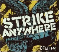 Strike Anywhere – Dead FM (CD)