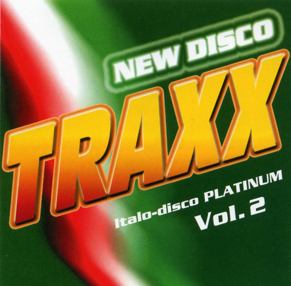 Válogatás – New Disco Traxx: Italo-Disco Platinum Vol.2 (CD)