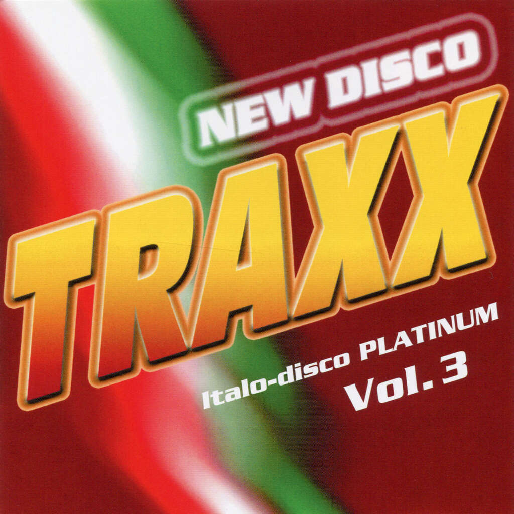 Válogatás – New Disco Traxx: Italo-Disco Platinum Vol.3 (CD)