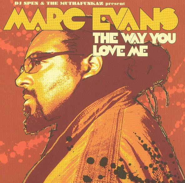 Marc Evans – The Way You Love Me (CD)