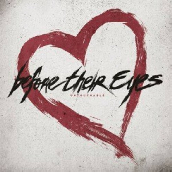 Before Their Eyes – Untouchable (CD)