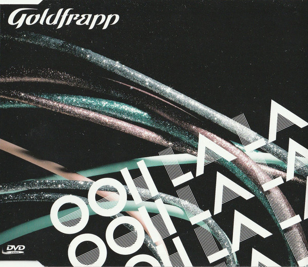 Goldfrapp - Ooh La La