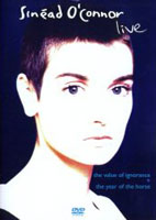 Sinéad O'Connor - The Value Of Ignorance + The Year Of The Horse