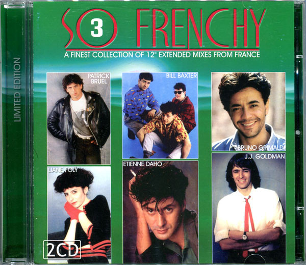 Válogatás – So Frenchy 3: A Finest Collection of 12″ Extended Mixes From Fra (2CD)
