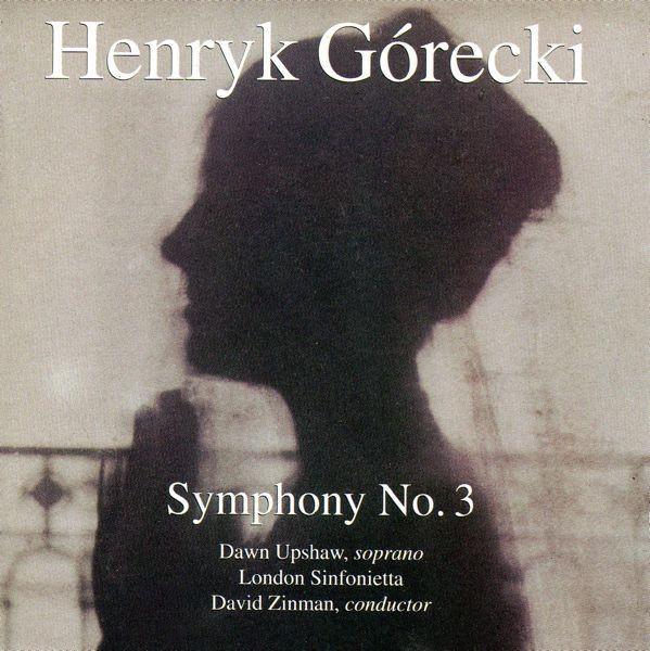 Henryk Góreczki: Symphony No. 3 (CD)