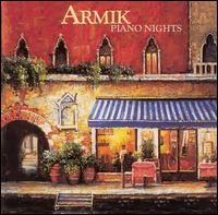Armik - Piano Nights
