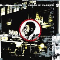 Charlie Parker - Confirmation: Best Of The Verve Years