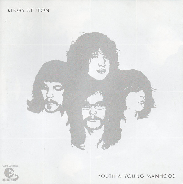 Kings Of Leon - Youth & Young Manhood