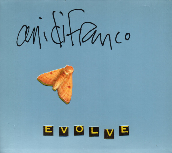 Ani Difranco - Evolve