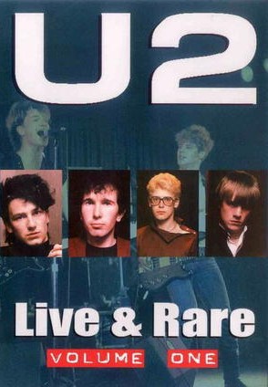 U2 - Live & Rare Volume One