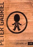 Peter Gabriel - Growing Up Live