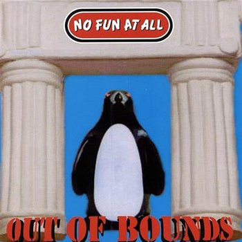 No Fun At All – Out Of Bounds (CD)