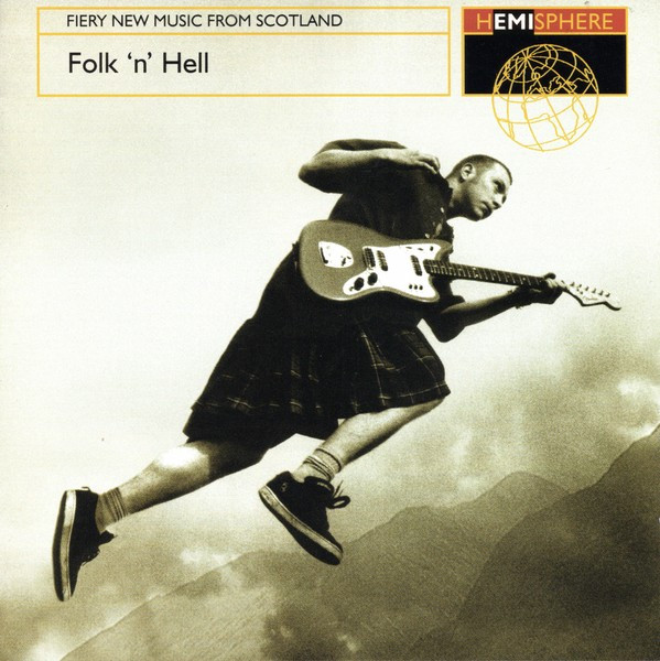 Válogatás – Folk ‘N’ Hell: Fiery New Music From Scotland (CD)