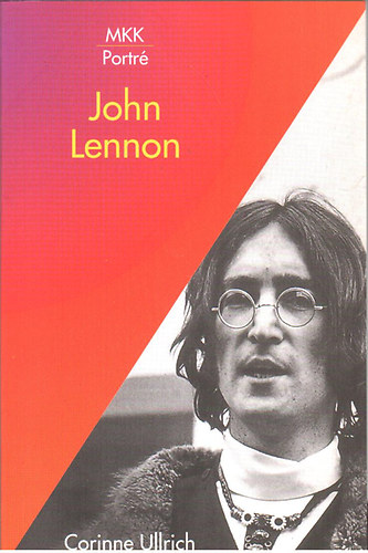John Lennon – Corinne Ullrich: John Lennon (KÖNYV)