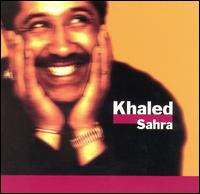Khaled - Sahra