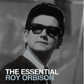 Roy Orbison - The Essential Roy Orbison