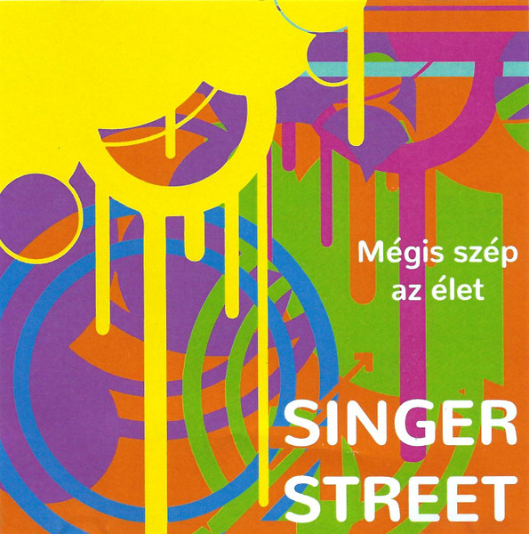 Singer Street – Mégis Szép Az Élet (CD)