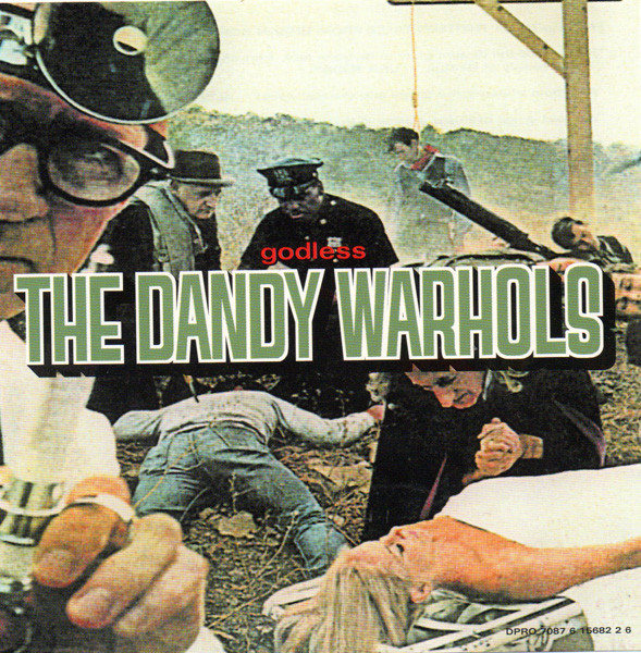 Dandy Warhols - The Godless