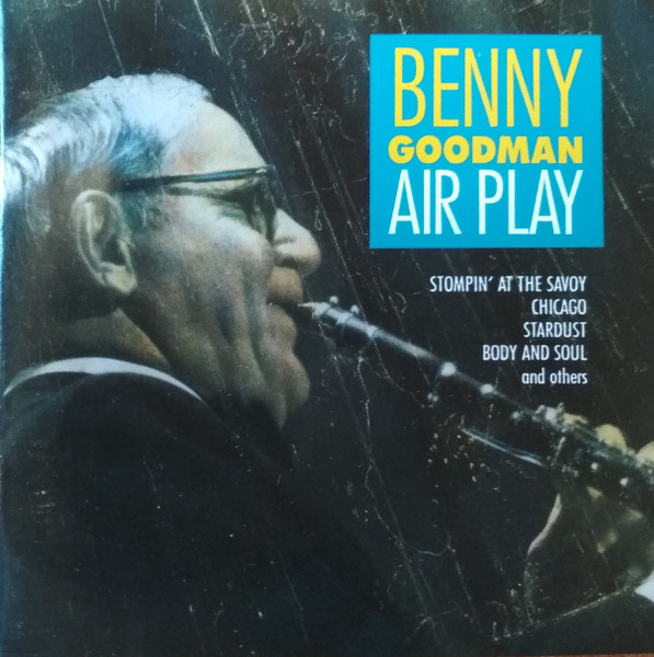 Benny Goodman – Air Play (CD)