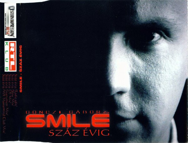 Gönczi Gábor & Smile – Száz Évig (CDS)