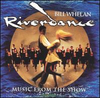 Bill Whelan – Riverdance: Music From The Show (CD)