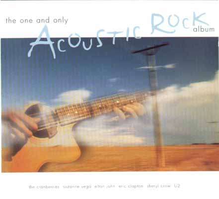 Válogatás – The One And Only Acoustic Rock Album (CD)
