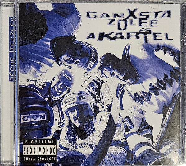 Ganxsta Zolee És A Kartel – Jégre Teszlek (CD)