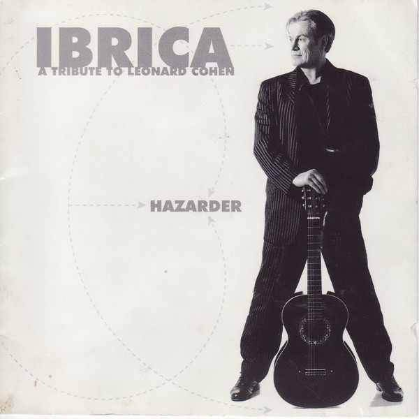 Ibrica Jusic – Hazarder: A Tribute To Leonard Cohen (CD)