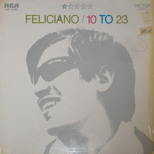Jose Feliciano - 10 To 23