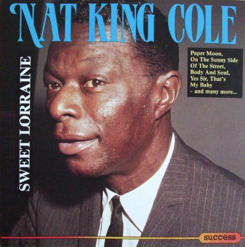 Nat King Cole - Sweet Lorraine