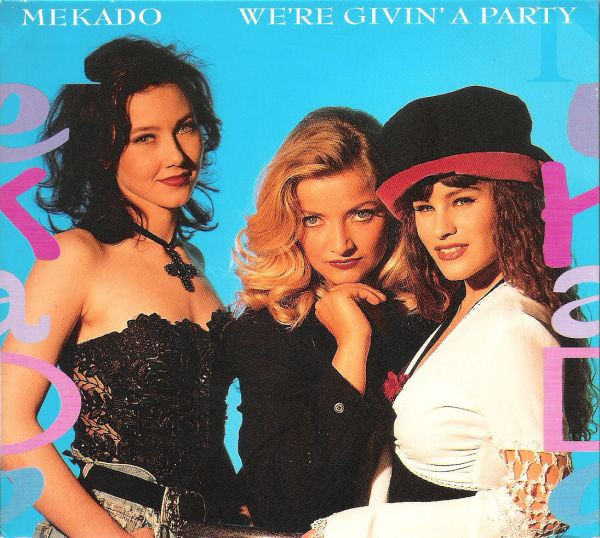 Mekado – We’re Givin’ A Party (CDS)
