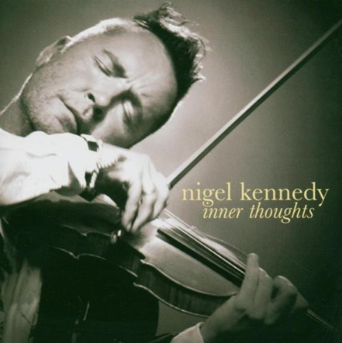 Nigel Kennedy – Inner Thoughts (CD)