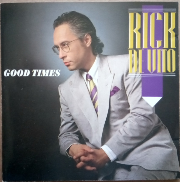 Rick Devito - Good Times