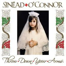 Sinéad O'Connor - Throw Down Your Arms